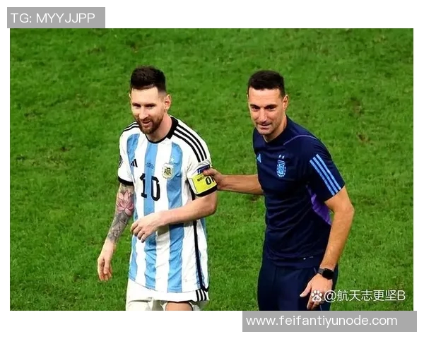 斯卡洛尼透露不让梅西出场是为了保护他希望他能在下场比赛中复出
